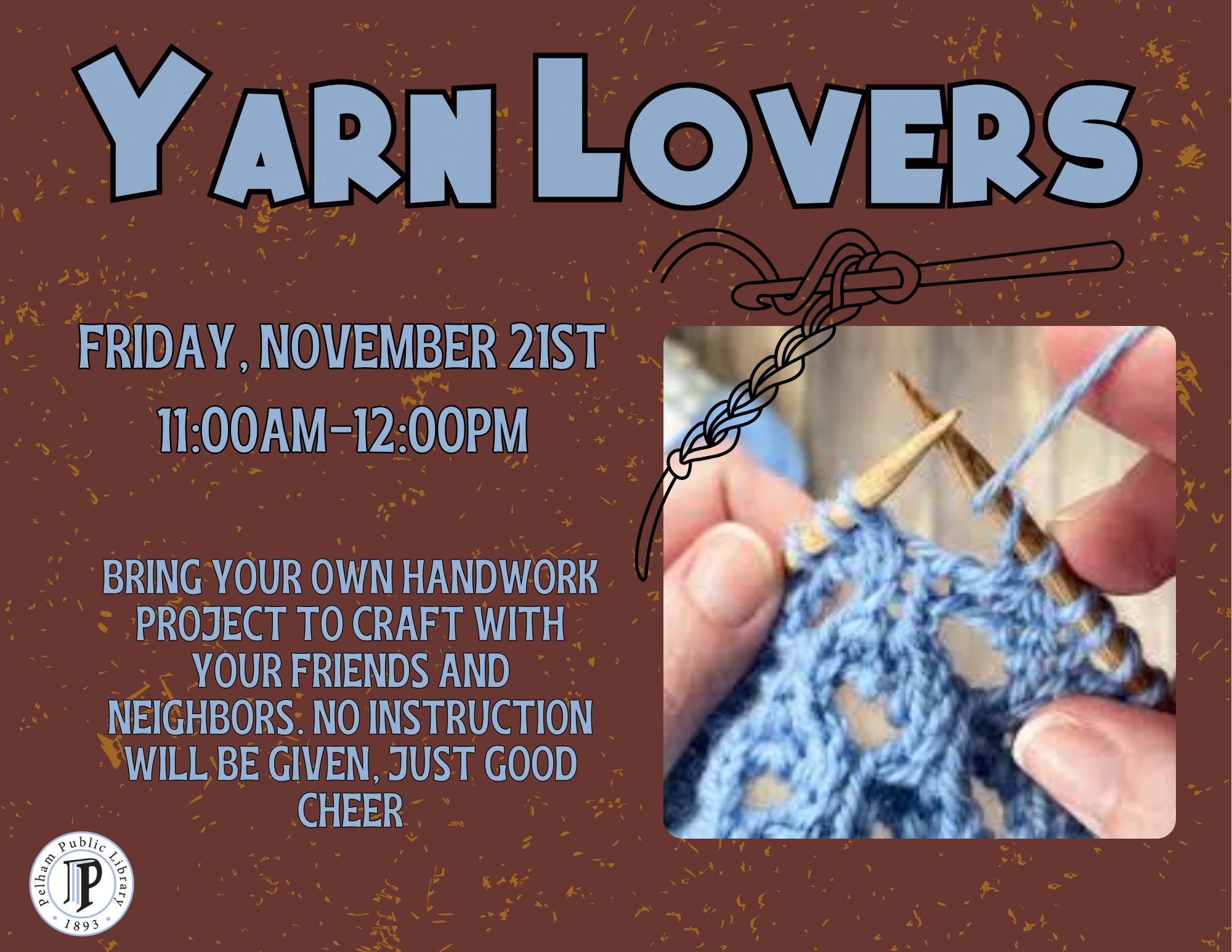 Yarn Lover's Circle, Friday Nov. 21st 11am - noon