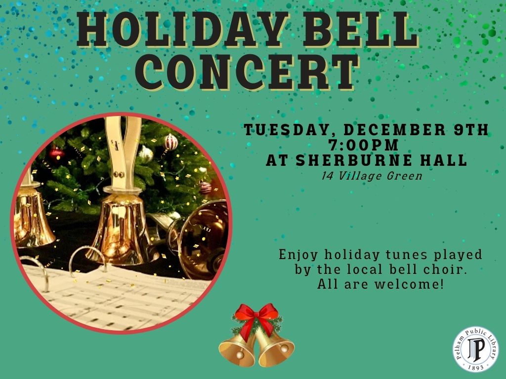Holiday Handbell Concert, Tues. Dec 9th 7:00pm at Sherburne Hall