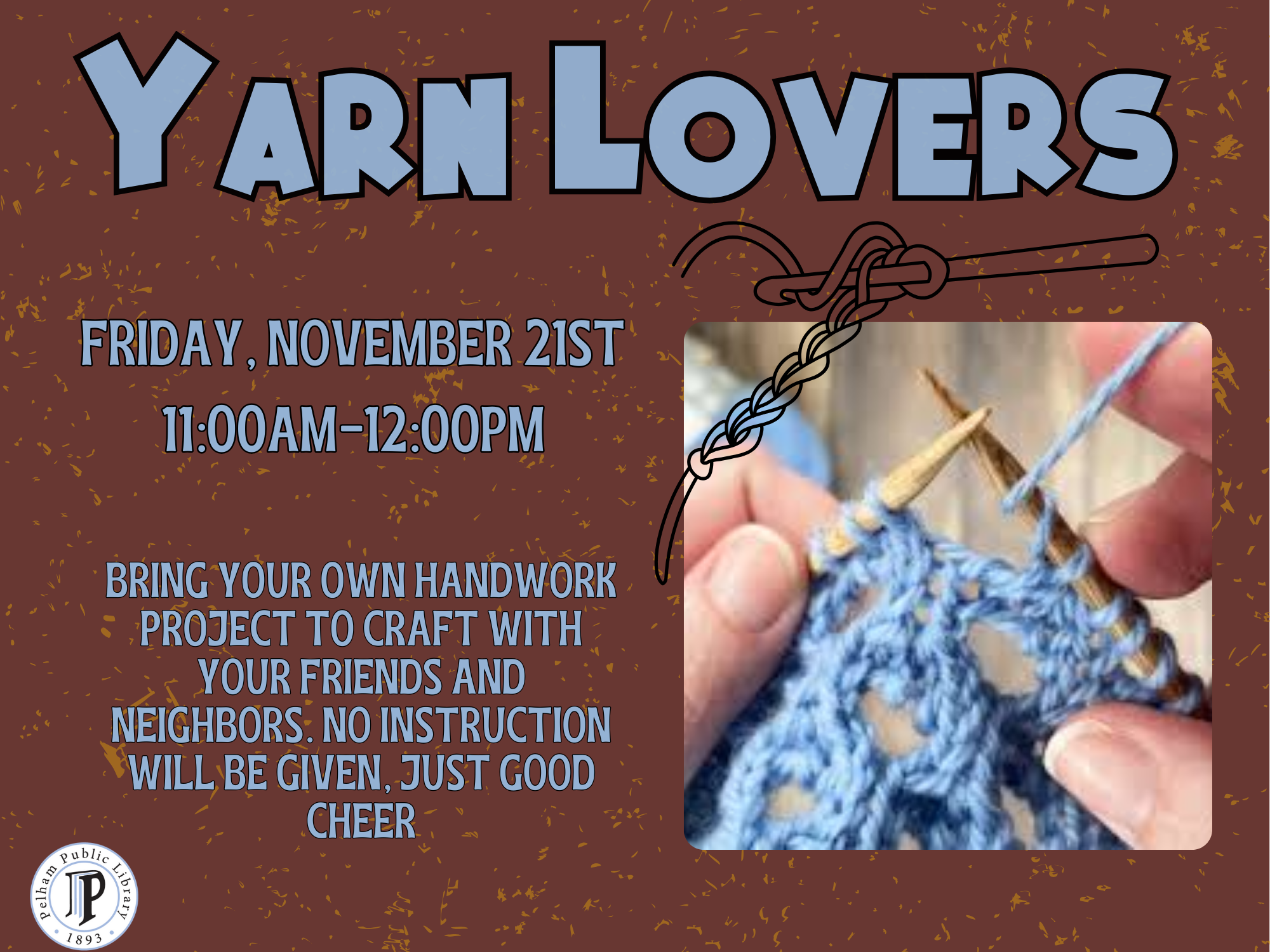 Yarn Lover's Circle, Friday Nov. 21st 11am - noon