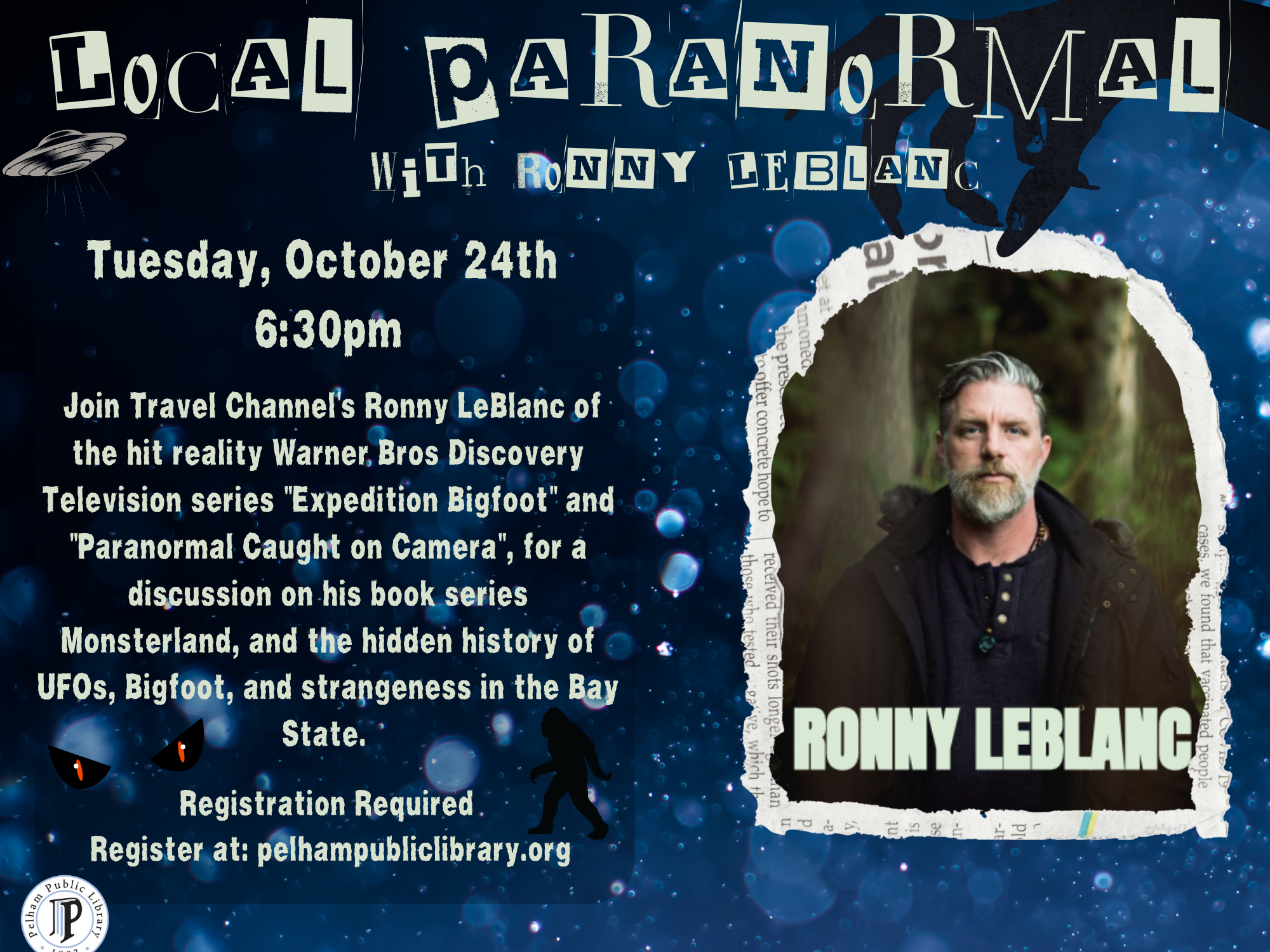 Local Paranormal with Ronny LeBlanc, Tues. Oct 24th, 6:30pm